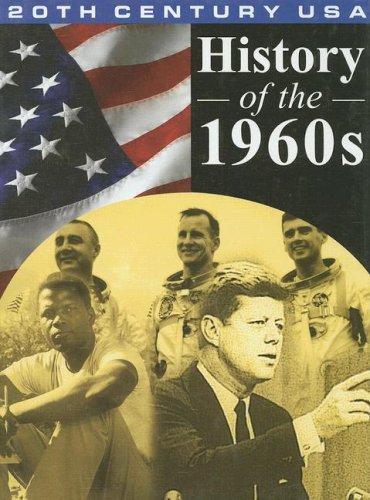 Cover of History of the 1960's (20th Century USA)