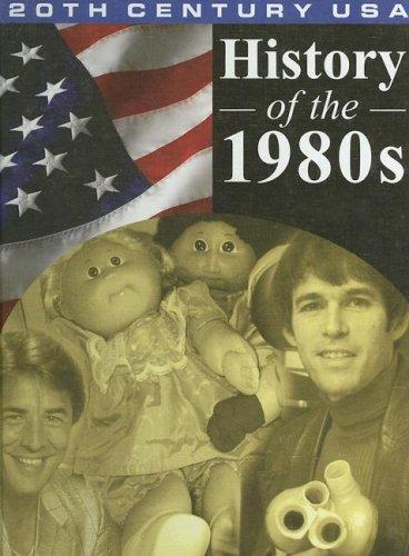Cover of History of the 1980's (20th Century USA)