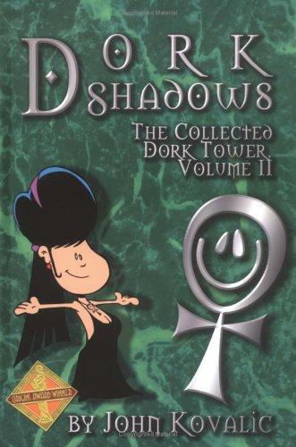 Cover of Dork Shadows, the Collected Dork Tower, Vol 2