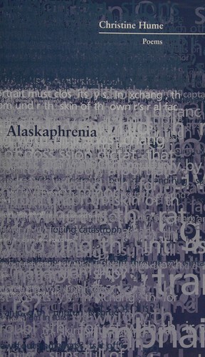 Cover of Alaskaphrenia (New Issues Poetry)
