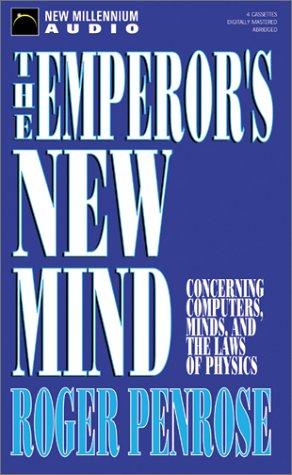 Cover of The Emperor's New Mind: Concerning Computers, Minds, and the Laws of Physics