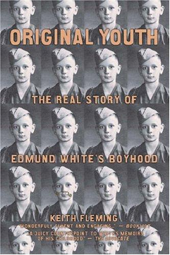 Cover of Original Youth: The Real Story of Edmund White's Boyhood
