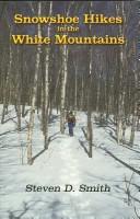 Cover of Snowshoe Hikes in the White Mountains