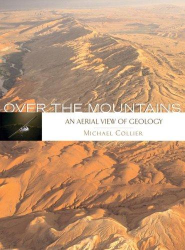 Cover of Over the Mountains (An Aerial View of Geology)