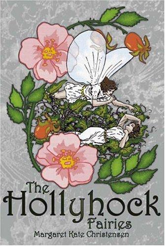 Cover of The Hollyhock Fairies