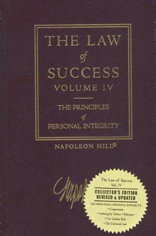 Cover of The Law of Success, Volume IV: The Principles of Personal Integrity