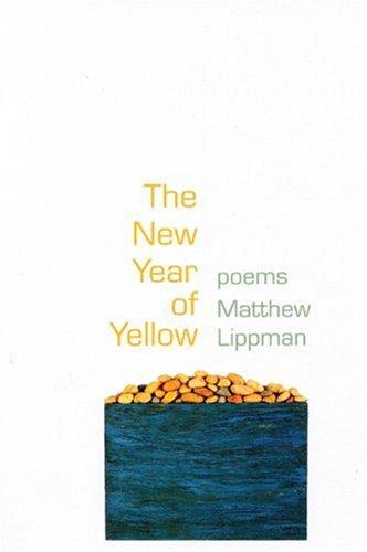 Cover of The New Year of Yellow (Kathryn a. Morton Prize in Poetry)