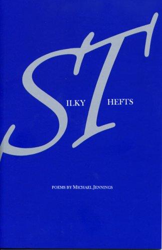 Cover of Silky Thefts