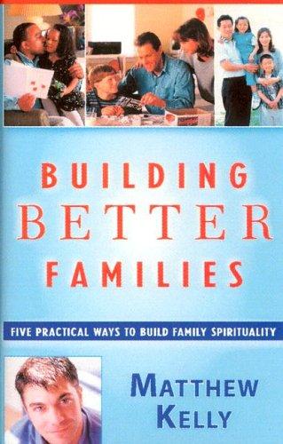 Cover of Building Better Families