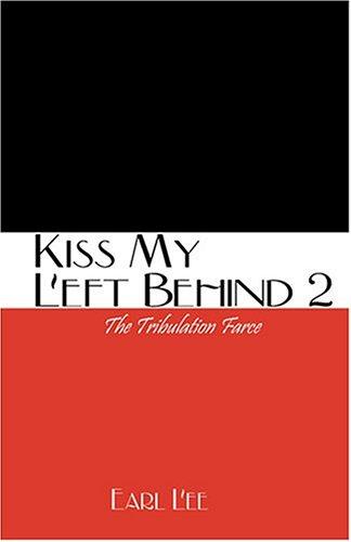 Cover of Kiss My Left Behind 2