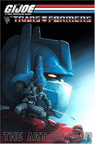 Cover of G.I. Joe Vs. The Transformers, Volume 3: The Art Of War