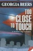 Cover of Too Close to Touch