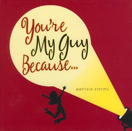 Cover of You're My Guy Because..