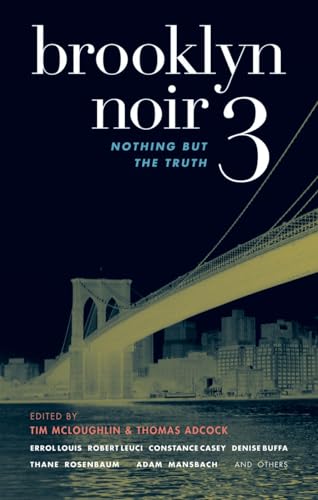 Cover of Brooklyn Noir 3: Nothing But the Truth