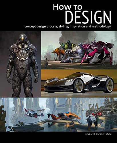 Cover of How to Design: Concept design process, styling, inspiration, and methodology