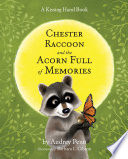 Cover of Chester Raccoon and the Acorn Full of Memories