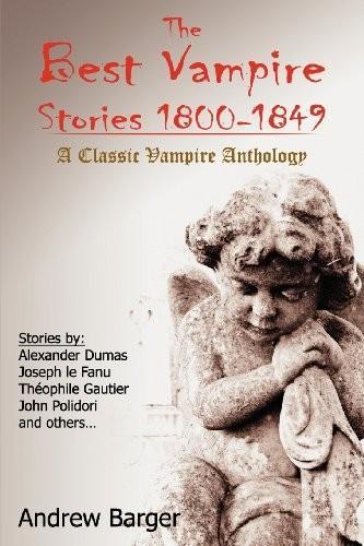 Cover of The Best Vampire Stories 1800-1849: A Classic Vampire Anthology
