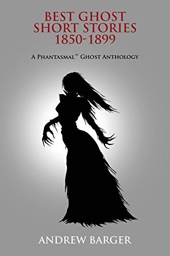 Cover of Best Ghost Short Stories 1850-1899