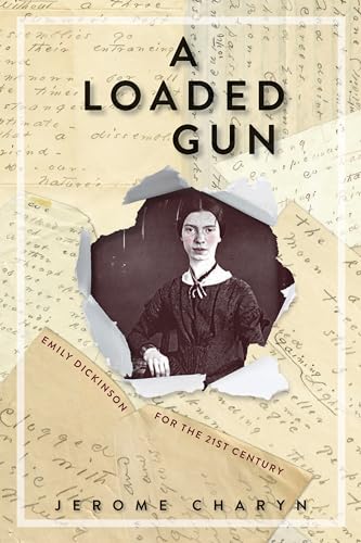 Cover of A Loaded Gun: Emily Dickinson for the 21st Century