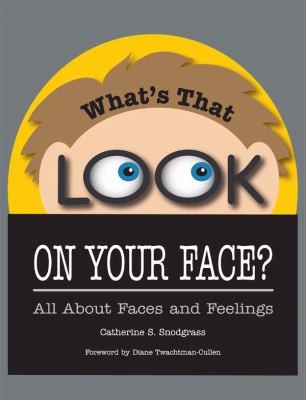 Cover of What's That Look on Your Face?