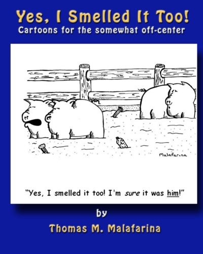 Cover of Yes, I Smelled It Too!