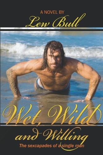 Cover of Wet, Wild and Willing