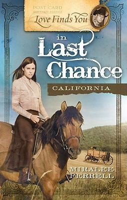 Cover of Love Finds You In Last Chance California