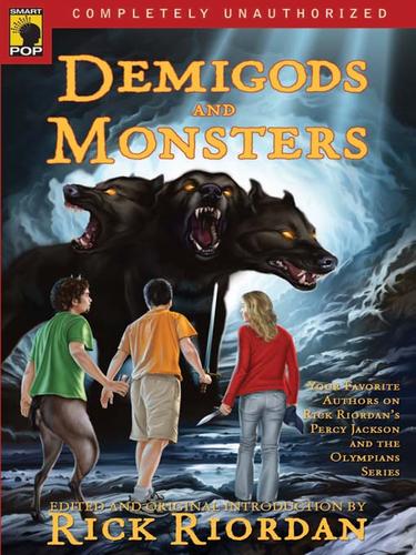 Cover of Demigods and Monsters: Your Favorite Authors on Rick Riordan's Percy Jackson and the Olympians Series