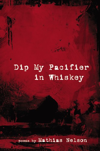 Cover of Dip My Pacifier in Whiskey