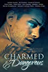 Cover of Charmed and Dangerous