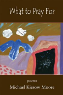 Cover of What to pray for