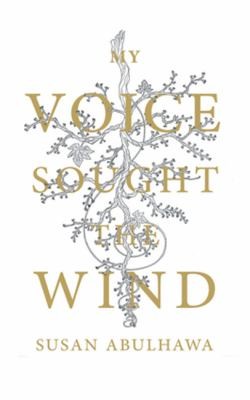Cover of My Voice Sought The Wind