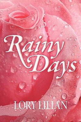 Cover of Rainy Days An Alternative Journey from Pride and Prejudice to Passion and Love