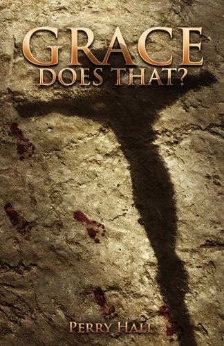 Cover of Grace Does That?