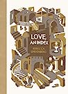 Cover of Love, an Index