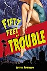Cover of Fifty Feet of Trouble