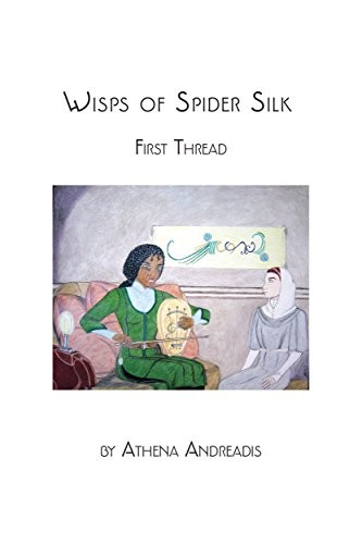 Cover of Wisps of Spider Silk, First Thread