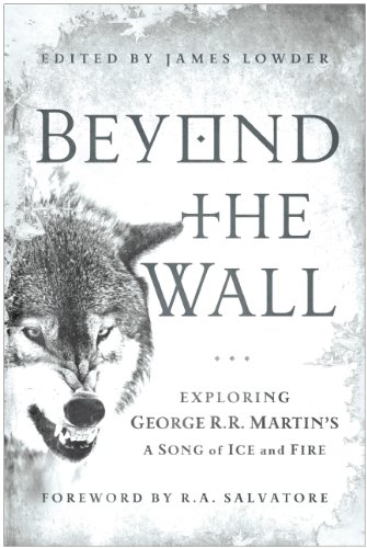Cover of Beyond the Wall: Exploring George R. R. Martin's A Song of Ice and Fire