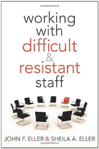 Cover of Working With Difficult and Resistant Staff