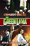 Cover of The Green Lama: Crimson Circle