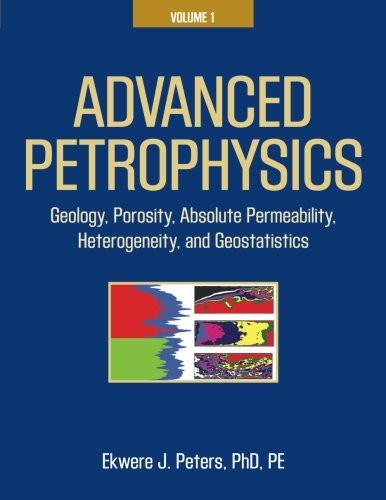 Cover of Advanced Petrophysics : Volume 1