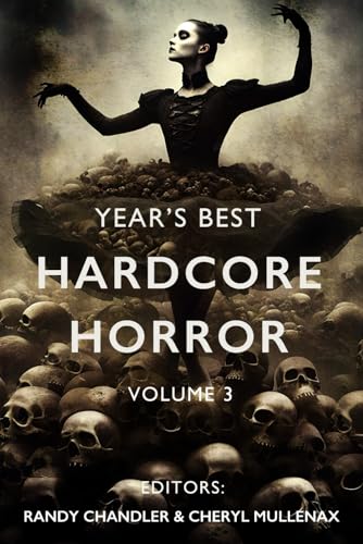 Cover of Year's Best Hardcore Horror Volume 3