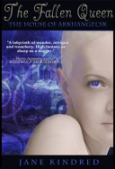 Cover of The Fallen Queen (the House of Arkhangel'sk, #1)