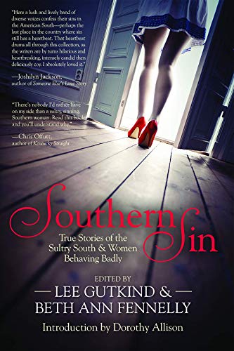 Cover of Southern Sin: True Stories of the Sultry South and Women Behaving Badly