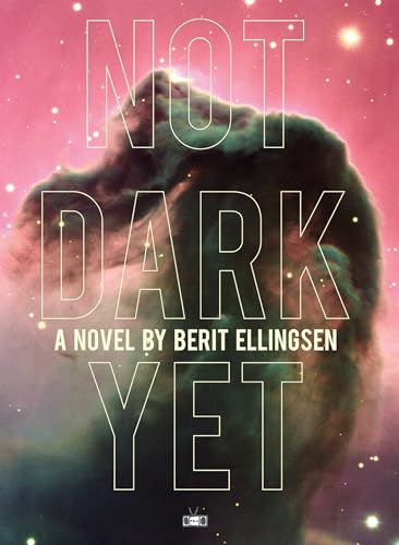 Cover of Not Dark Yet