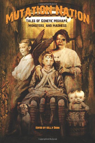 Cover of Mutation Nation: Tales of Genetic Mishaps, Monsters, and Madness
