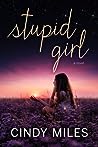 Cover of Stupid Girl