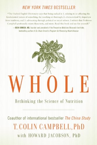 Cover of Whole: Rethinking the Science of Nutrition