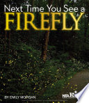 Cover of Next Time You See a Firefly