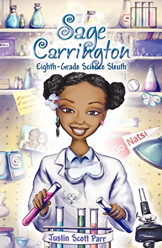 Cover of Sage Carrington, Eighth-Grade Science Sleuth